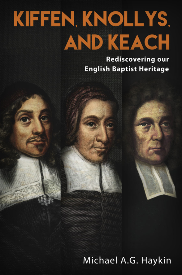 Cover of Kiffen, Knollys, and Keach by Michael A. G. Haykin